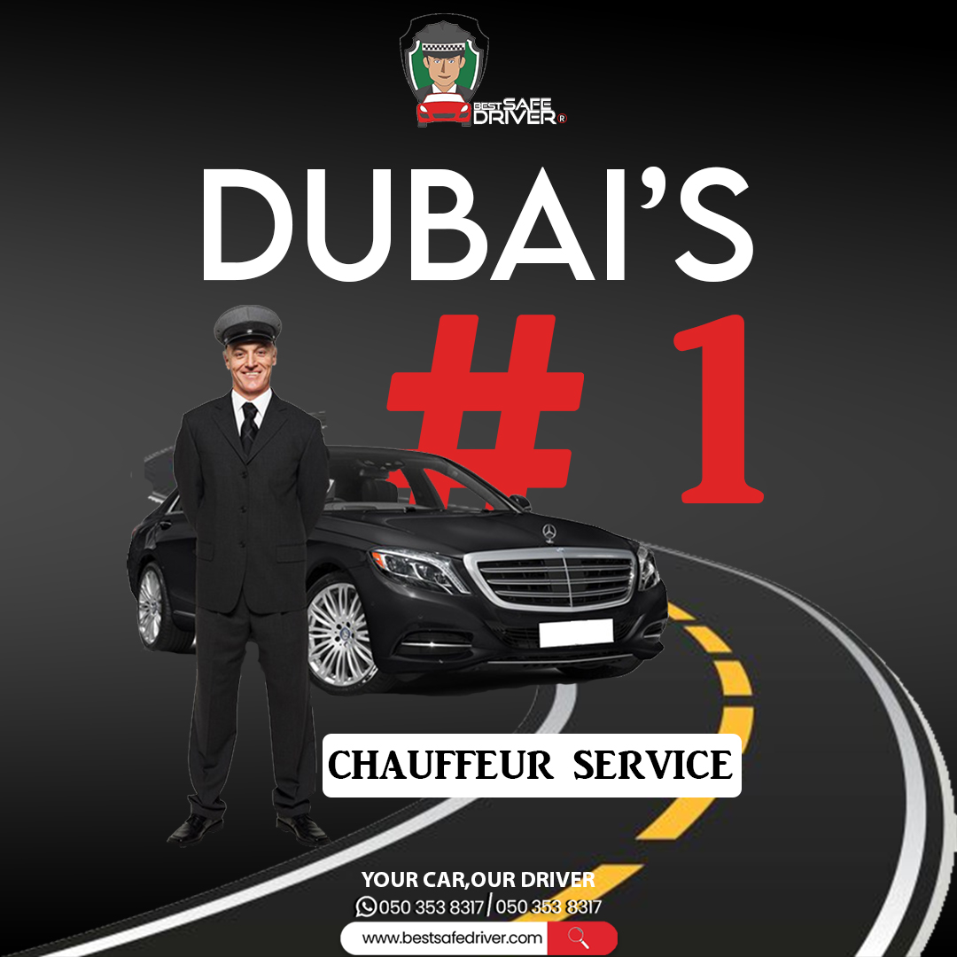 Best Safe Driver-No.1 Chauffeur Services in Dubai